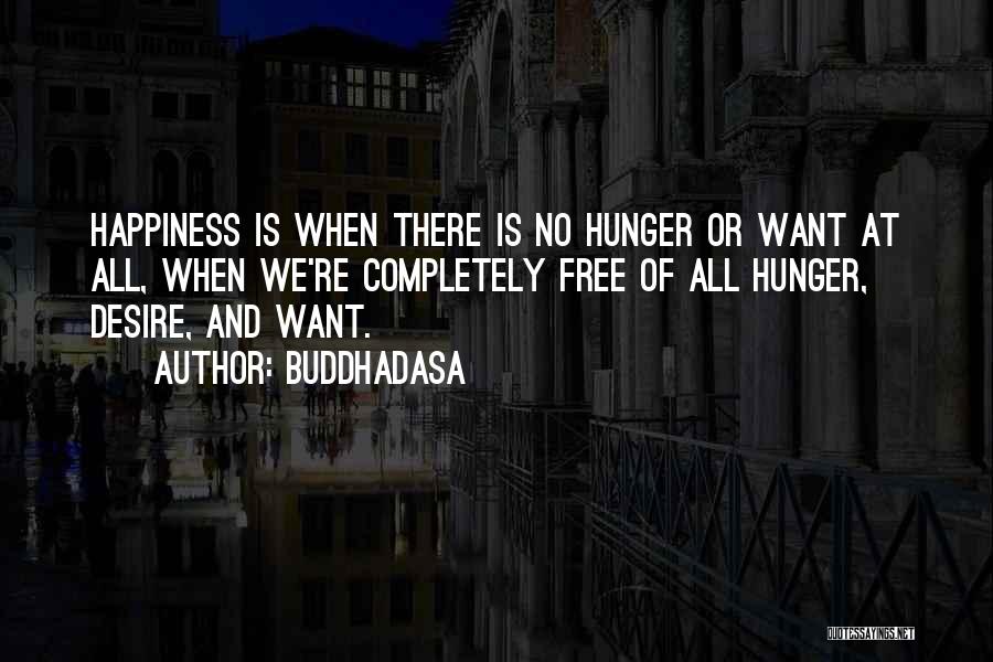 Buddhadasa Quotes 1758819