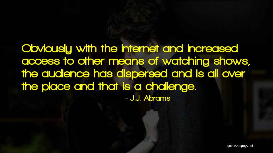 Buddhadeva Quotes By J.J. Abrams Buddhadeva Quotes By J.J. Abrams