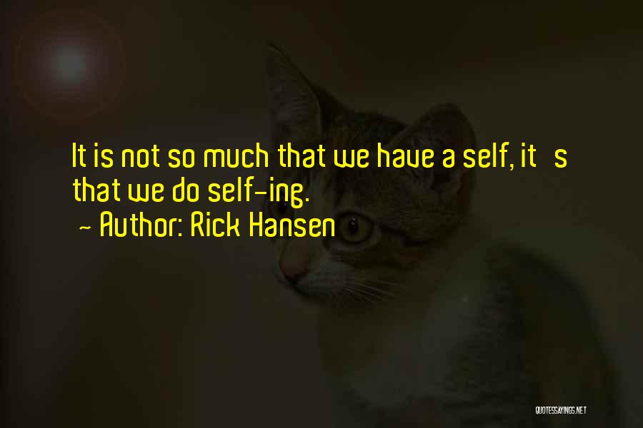 Buddha's Brain Quotes By Rick Hansen