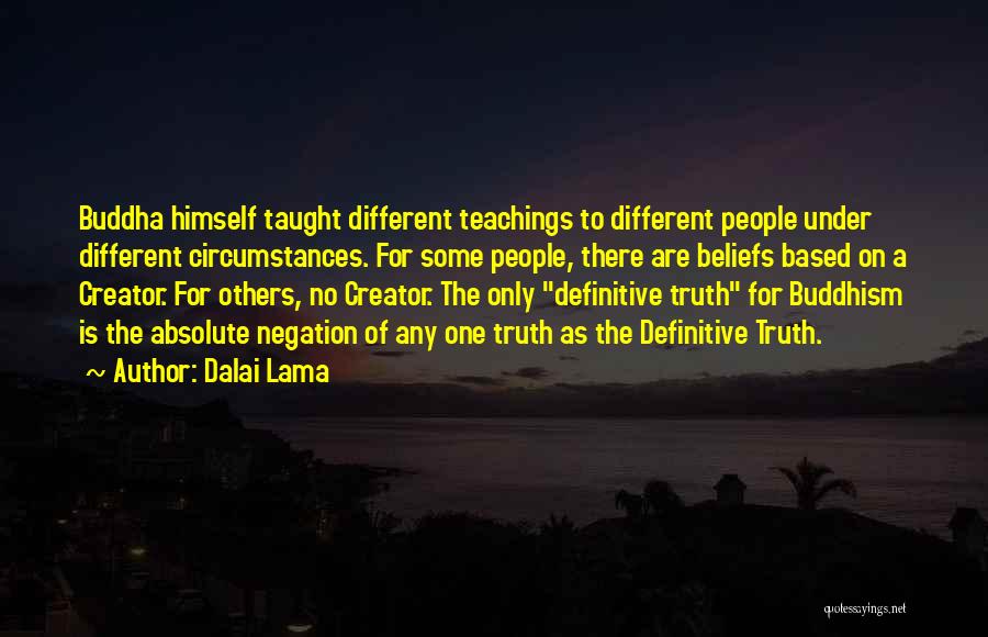 Buddha's Teaching Quotes By Dalai Lama
