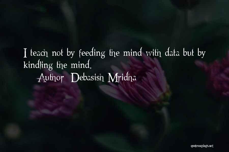 Buddha's Teaching Quotes By Debasish Mridha