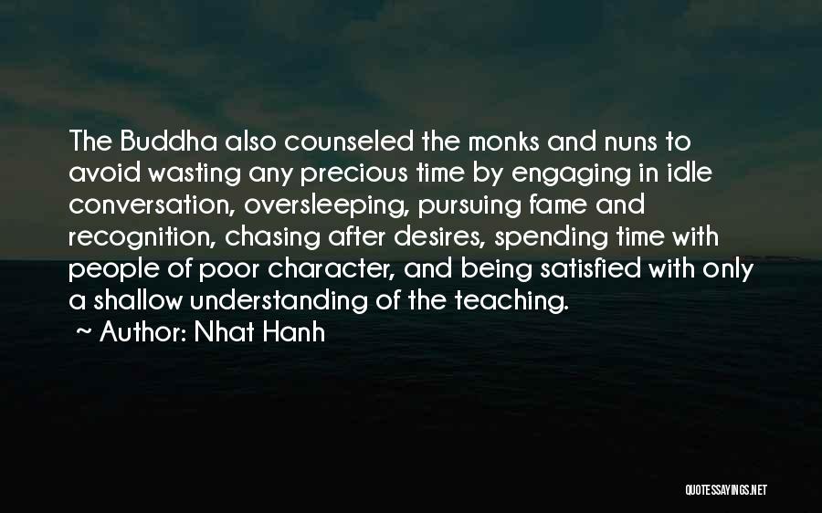 Buddha's Teaching Quotes By Nhat Hanh