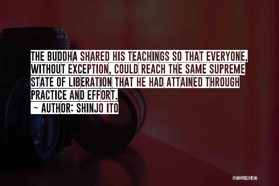 Buddha's Teaching Quotes By Shinjo Ito