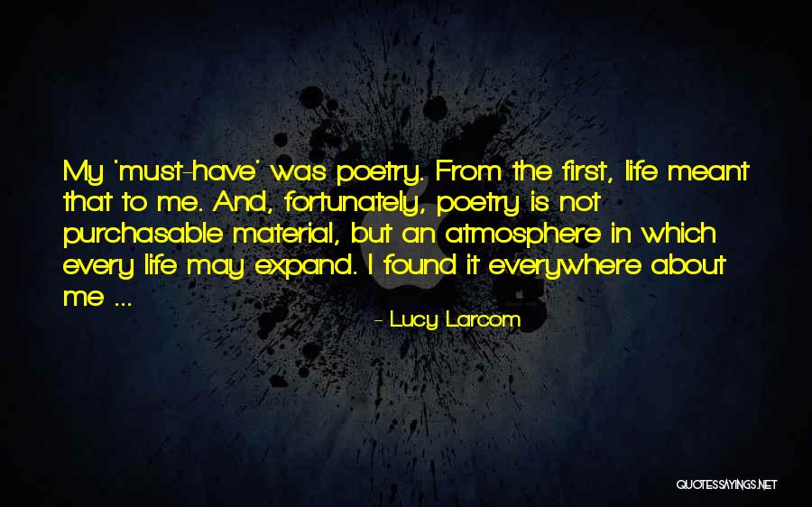 Buddhika Dassanayake Quotes By Lucy Larcom Buddhika Dassanayake Quotes By Lucy Larcom
