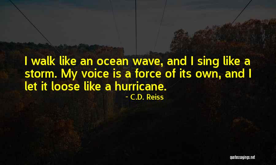 Buddhika Perera Quotes By C.D. Reiss Buddhika Perera Quotes By C.D. Reiss