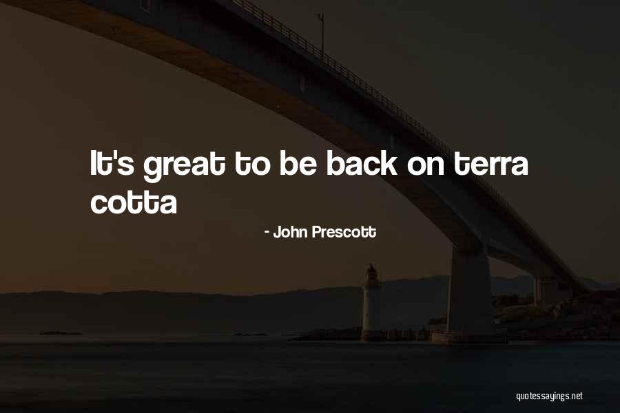 Buddhishm Quotes By John Prescott