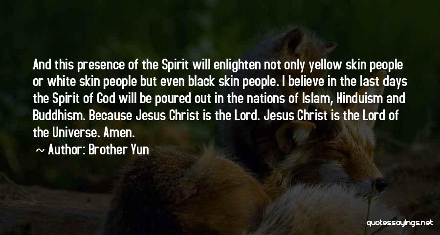 Buddhism And Hinduism Quotes By Brother Yun