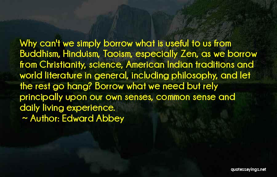 Buddhism And Hinduism Quotes By Edward Abbey