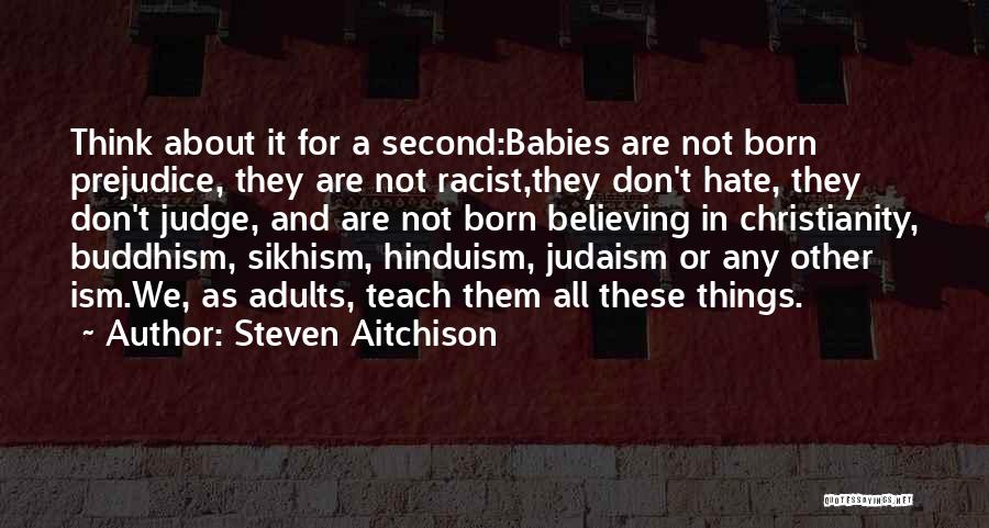 Buddhism And Hinduism Quotes By Steven Aitchison