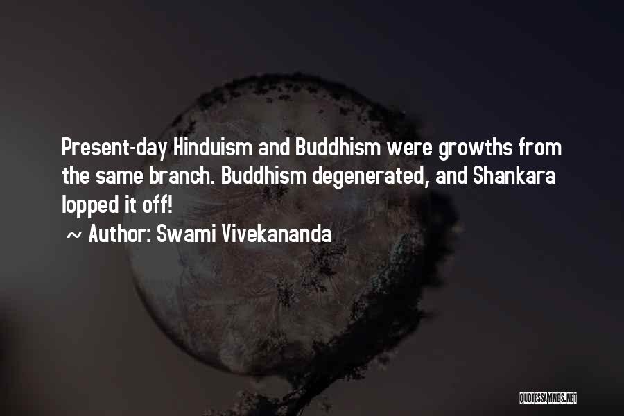 Buddhism And Hinduism Quotes By Swami Vivekananda