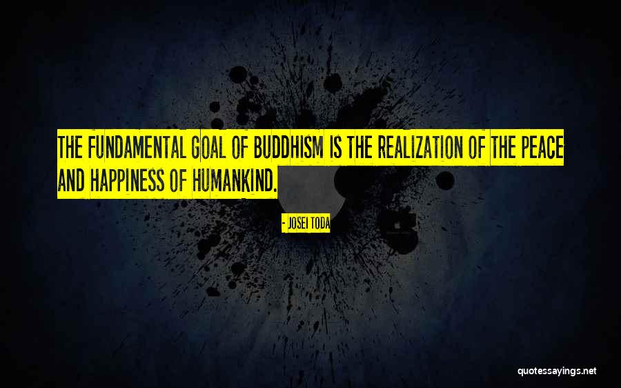 Buddhism And Peace Quotes By Josei Toda Buddhism And Peace Quotes By Josei Toda