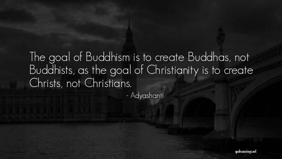 Buddhism Christianity Quotes By Adyashanti Buddhism Christianity Quotes By Adyashanti