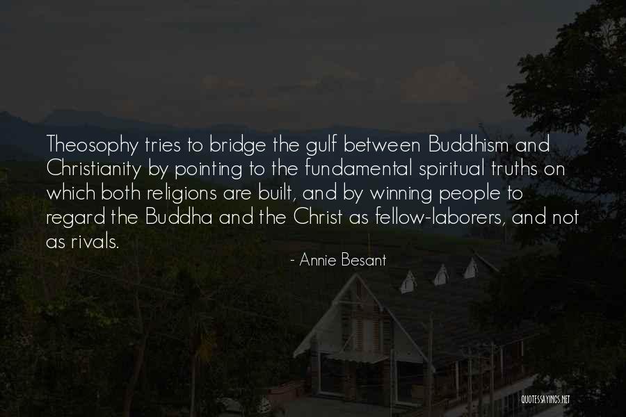 Buddhism Christianity Quotes By Annie Besant Buddhism Christianity Quotes By Annie Besant