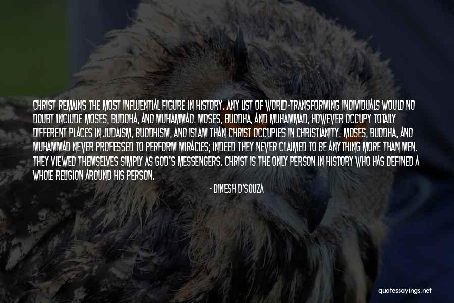 Buddhism Christianity Quotes By Dinesh D'Souza Buddhism Christianity Quotes By Dinesh D'Souza
