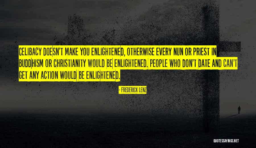 Buddhism Christianity Quotes By Frederick Lenz Buddhism Christianity Quotes By Frederick Lenz