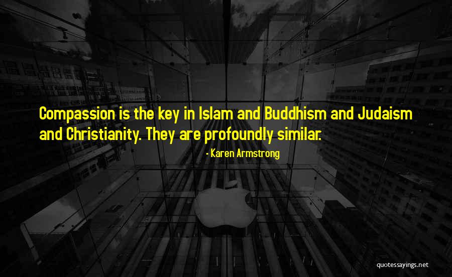 Buddhism Christianity Quotes By Karen Armstrong Buddhism Christianity Quotes By Karen Armstrong