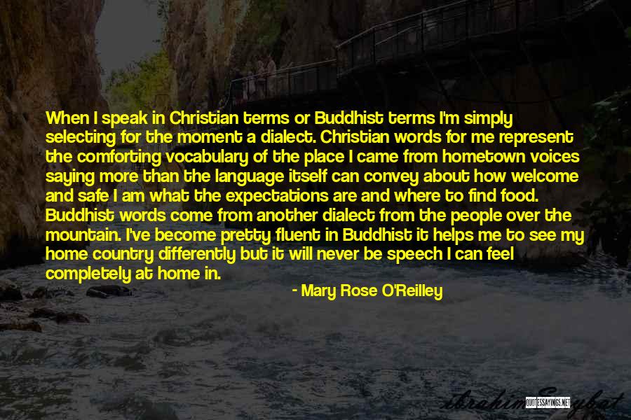 Buddhism Christianity Quotes By Mary Rose O'Reilley Buddhism Christianity Quotes By Mary Rose O'Reilley