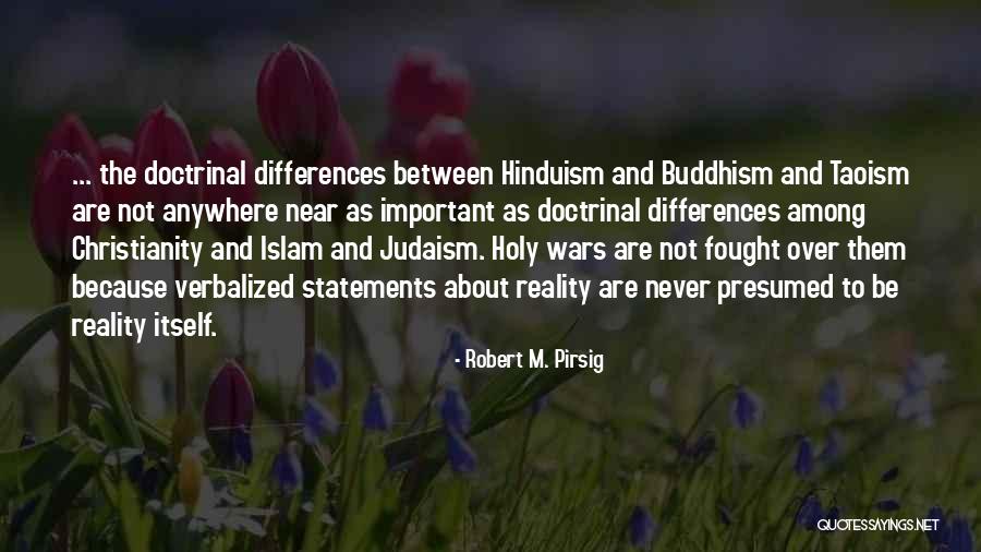 Buddhism Christianity Quotes By Robert M. Pirsig Buddhism Christianity Quotes By Robert M. Pirsig