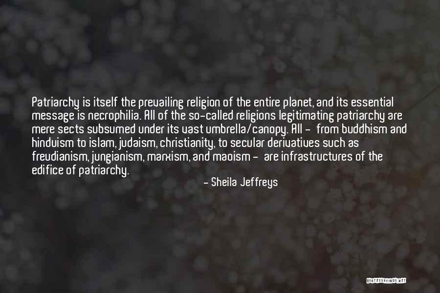 Buddhism Christianity Quotes By Sheila Jeffreys Buddhism Christianity Quotes By Sheila Jeffreys