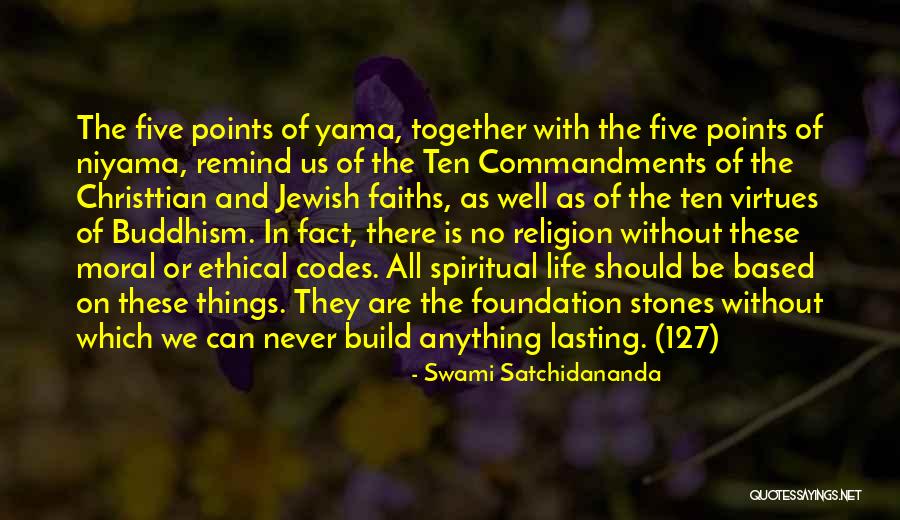 Buddhism Christianity Quotes By Swami Satchidananda Buddhism Christianity Quotes By Swami Satchidananda