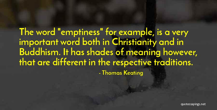 Buddhism Christianity Quotes By Thomas Keating Buddhism Christianity Quotes By Thomas Keating