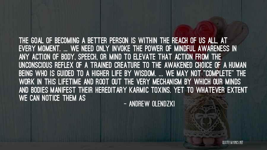 Buddhism Delusion Quotes By Andrew Olendzki Buddhism Delusion Quotes By Andrew Olendzki