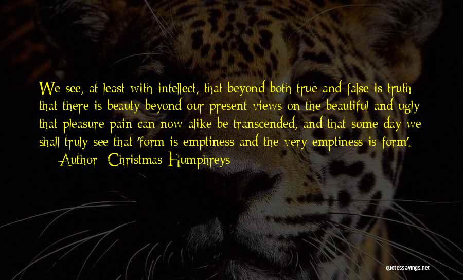 Buddhism Emptiness Quotes By Christmas Humphreys