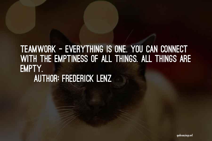 Buddhism Emptiness Quotes By Frederick Lenz