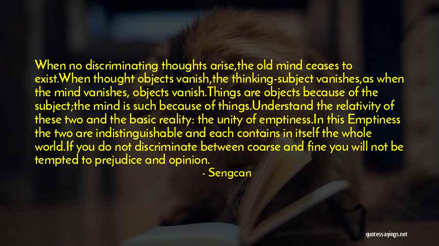 Buddhism Emptiness Quotes By Sengcan Buddhism Emptiness Quotes By Sengcan
