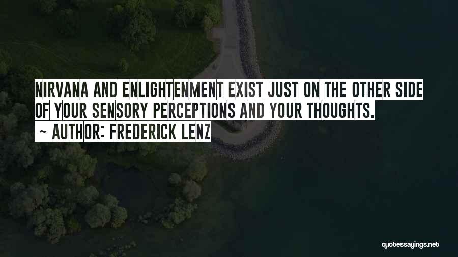 Buddhism Enlightenment Quotes By Frederick Lenz