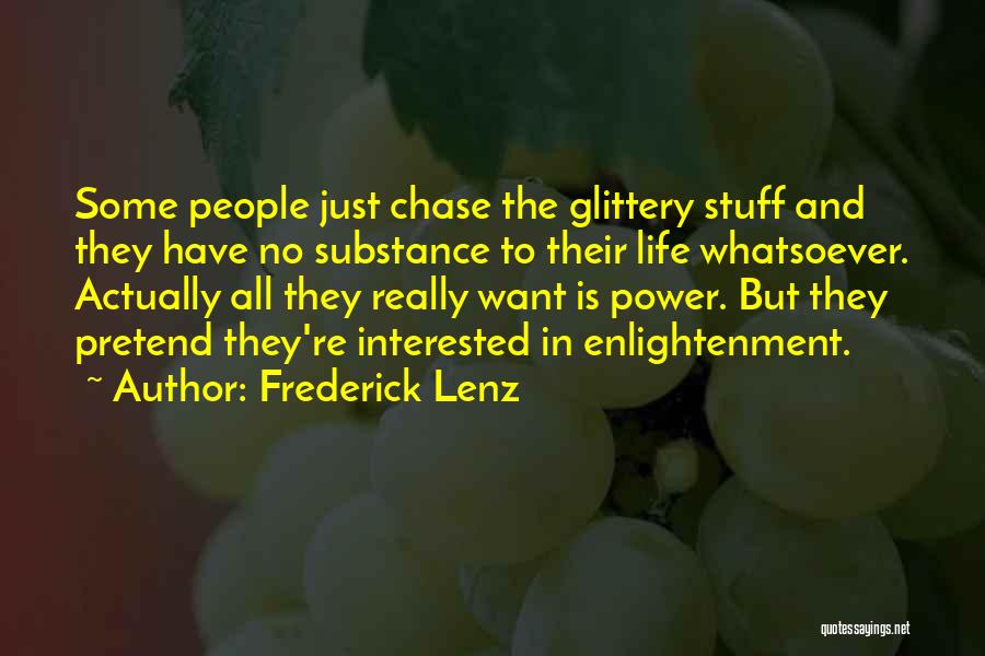 Buddhism Enlightenment Quotes By Frederick Lenz