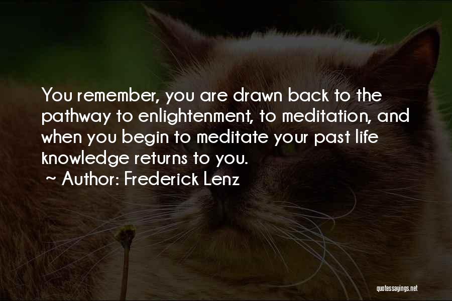 Buddhism Enlightenment Quotes By Frederick Lenz