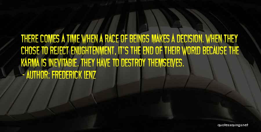 Buddhism Enlightenment Quotes By Frederick Lenz