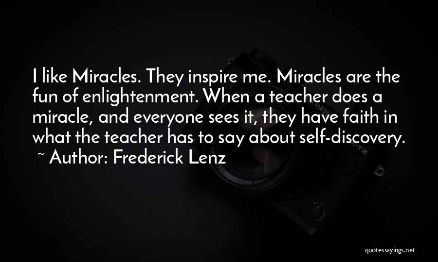 Buddhism Enlightenment Quotes By Frederick Lenz