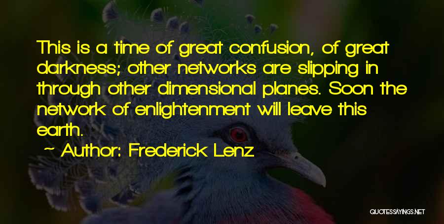 Buddhism Enlightenment Quotes By Frederick Lenz