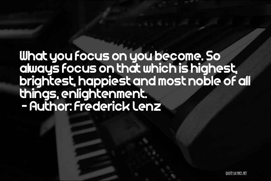 Buddhism Enlightenment Quotes By Frederick Lenz