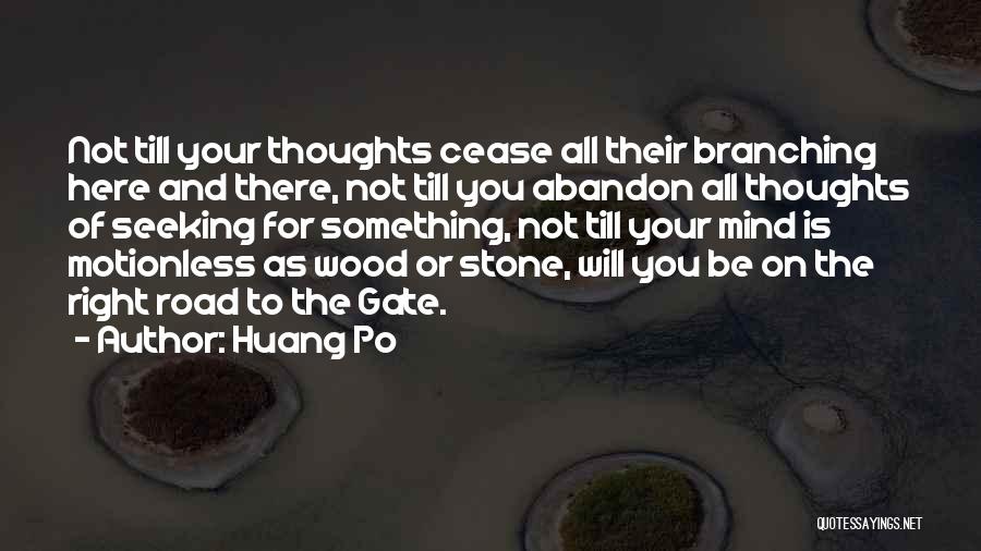 Buddhism Enlightenment Quotes By Huang Po