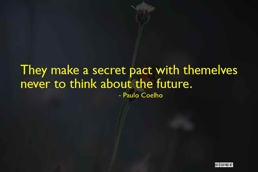 Buddhism In Confucius Quotes By Paulo Coelho Buddhism In Confucius Quotes By Paulo Coelho