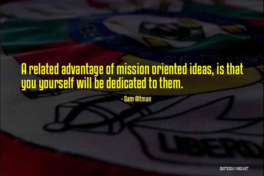 Buddhism Possessions Quotes By Sam Altman Buddhism Possessions Quotes By Sam Altman