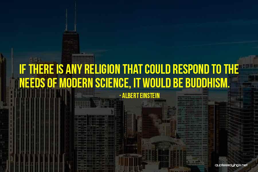 Buddhism Religion Quotes By Albert Einstein Buddhism Religion Quotes By Albert Einstein