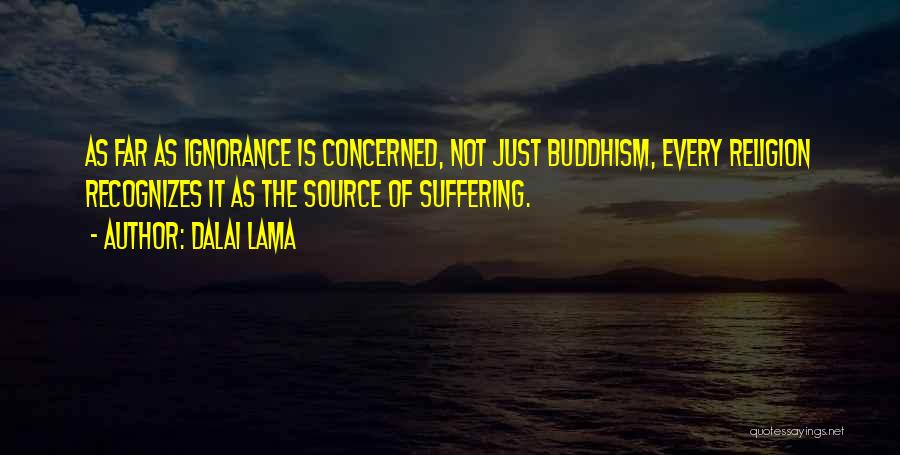 Buddhism Religion Quotes By Dalai Lama