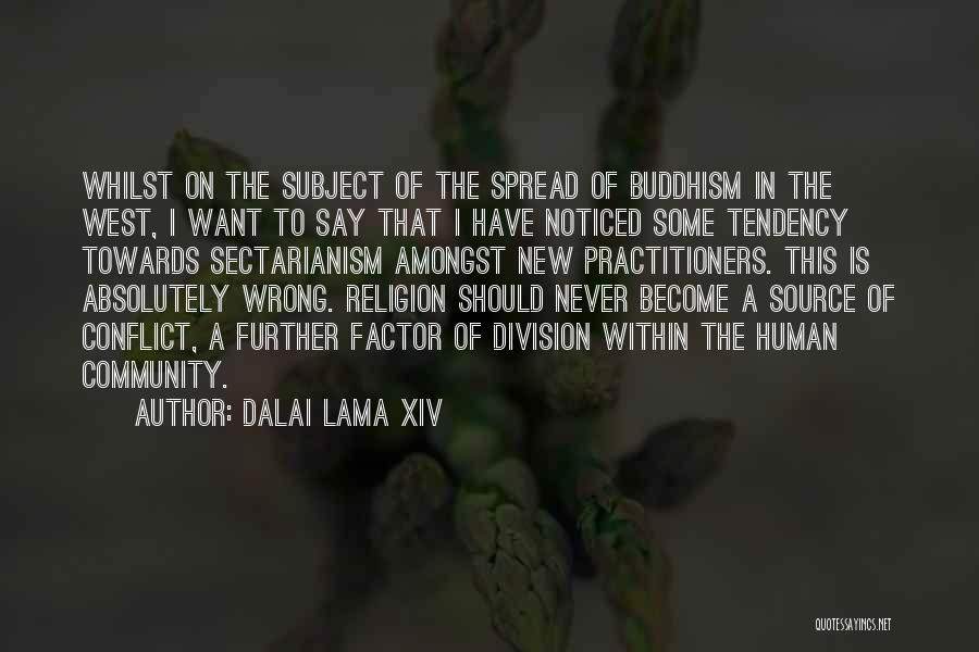 Buddhism Religion Quotes By Dalai Lama XIV