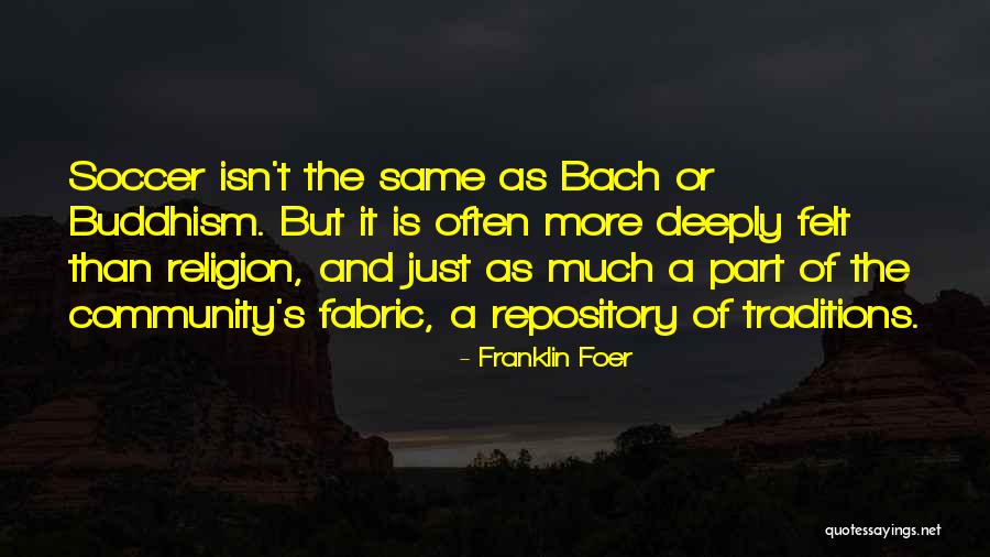 Buddhism Religion Quotes By Franklin Foer