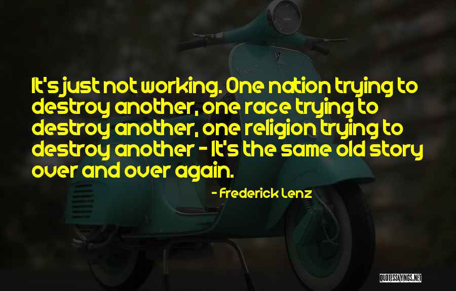 Buddhism Religion Quotes By Frederick Lenz