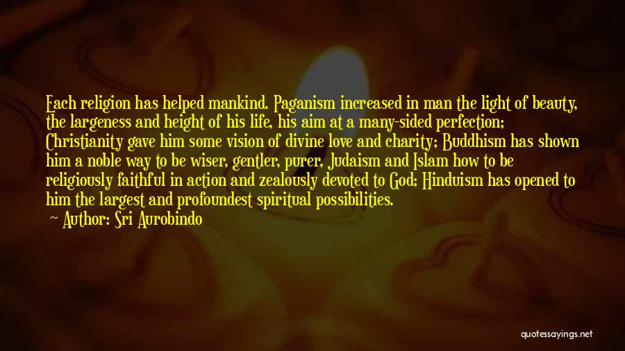 Buddhism Religion Quotes By Sri Aurobindo