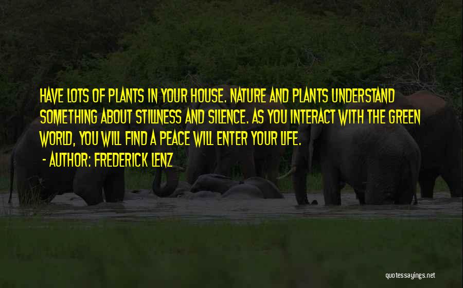 Buddhism Stillness Quotes By Frederick Lenz Buddhism Stillness Quotes By Frederick Lenz
