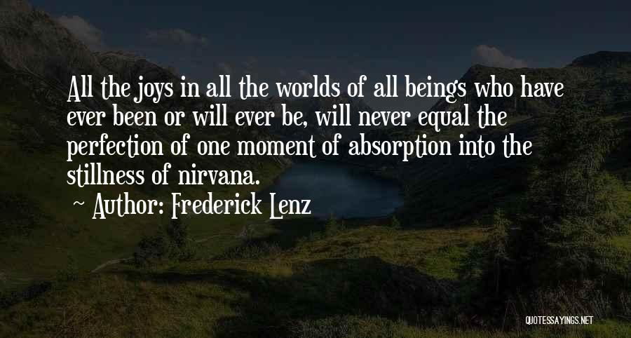 Buddhism Stillness Quotes By Frederick Lenz