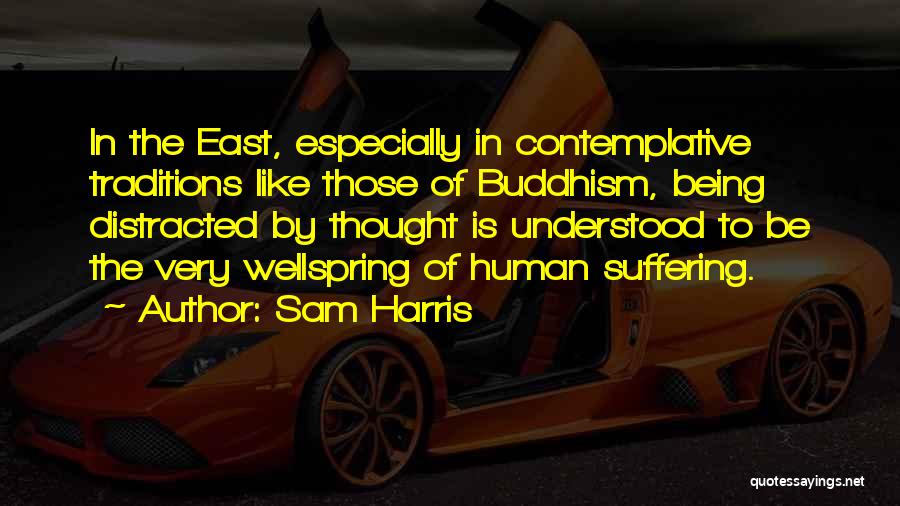 Buddhism Suffering Quotes By Sam Harris