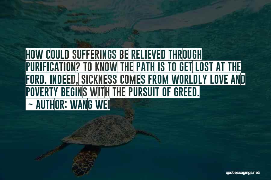 Buddhism Suffering Quotes By Wang Wei