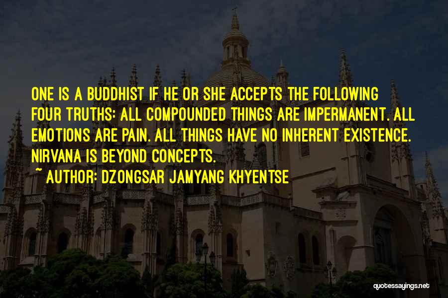 Buddhist Concepts Quotes By Dzongsar Jamyang Khyentse